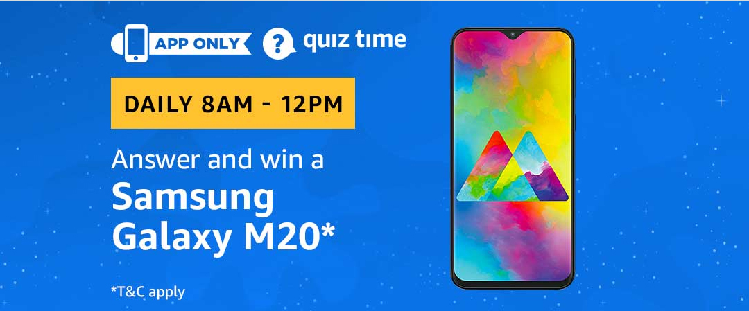 Amazon Quiz 24 February 2019 Answers – Win Samsung Galaxy M20 Mobile