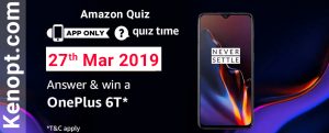 Amazon Quiz 27  March 2019 Answers – Win a Oneplus 6T Today