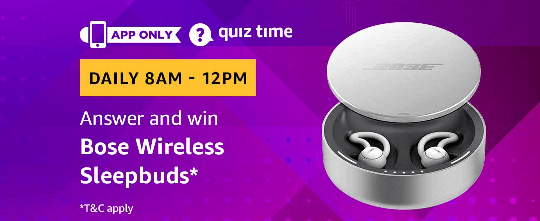 Amazon Quiz 2 March 2019 Answer 5 question to win Bose Wireless Sleepbuds