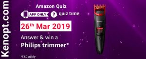 Amazon Quiz 26  March 2019 Answers – Win a Philips Trimmer Today
