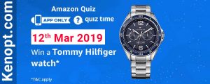 Amazon Quiz 12 March 2019 Answers – Win Tommy Hilfiger Watch